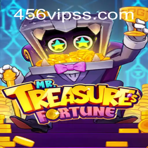 Discovering MrTreasuresFortune: An Exciting Adventure with 456VIP.com