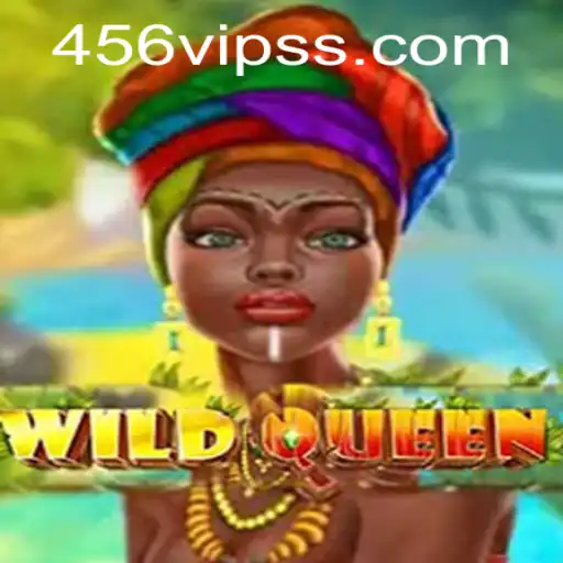 Explore WildQueen: A Journey into the Enchanting Realm of 456VIP.com